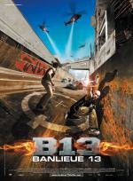 13-й район (Banlieue 13) 2005