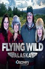 Discovery: Полеты вглубь Аляски (Discovery: Flying Wild Alaska) 2011