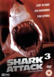 Акулы 3: Мегалодон (Shark Attack 3: Megalodon) 2002