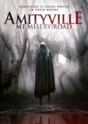 Амитивилль: Маунт-Мизери-Роуд (Amityville: Mt Misery Road) 2018