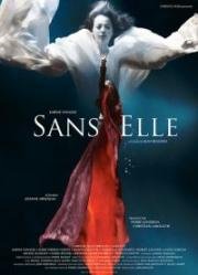 Без неё (Sans elle (Without Her)) 2006