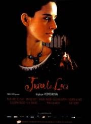 Безумие любви (Juana la Loca) 2001