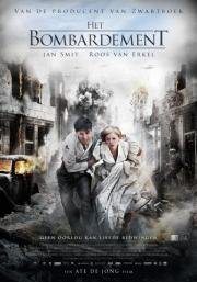 Бомбёжка (Het Bombardement) 2012