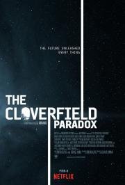 Парадокс Кловерфилда (The Cloverfield Paradox) 2018