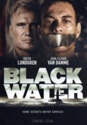 Чёрные воды (Black Water) 2018