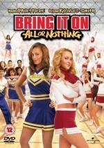 Добейся успеха 3: Всё или ничего (Bring It On: All or Nothing) 2006