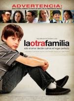 Другая семья (La otra familia) 2011