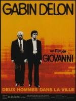 Двое в городе (Deux Hommes Dans La Ville) 1973