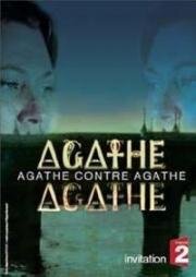 Двойник Агаты (Agathe contre Agathe) 2007