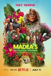 Экзотическая свадьба Мэдеи (Madea's Destination Wedding) 2025
