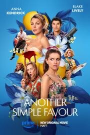 Ещё одна простая просьба (Another Simple Favor) 2025