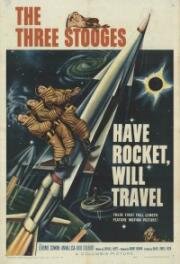 Есть ракета – полетим (Have Rocket -- Will Travel) 1959