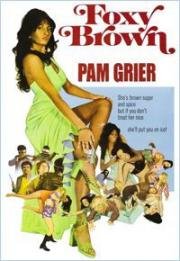 Фокси Браун (Foxy Brown (Foksi Braun)) 1974
