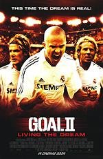 Гол 2: Жизнь как мечта (Goal II: Living the Dream) 2007
