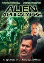 Инопланетный апокалипсис (Alien Apocalypse) 2005