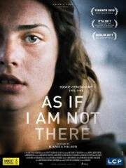 Как будто меня там нет (As If I Am Not There) 2010