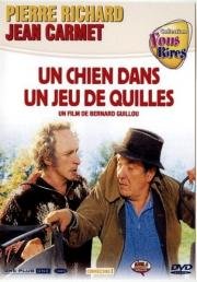 Как снег на голову (Un chien dans un jeu de quilles) 1983