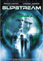Капкан времени (Slipstream) 2005