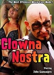 Клоуна Ностра (Clowna Nostra) 2019
