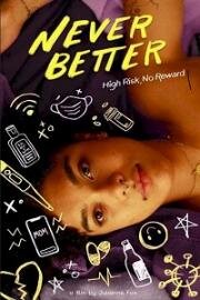 Лучше не бывает (Never Better) 2022