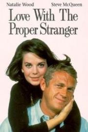 Любовь с подходящим незнакомцем (Love with the Proper Stranger) 1963