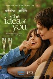 Мысль о тебе (The Idea of You) 2024