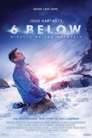 На глубине 6 футов (6 Below: Miracle on the Mountain) 2017