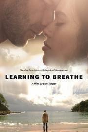 Научиться дышать (Learning to Breathe) 2016