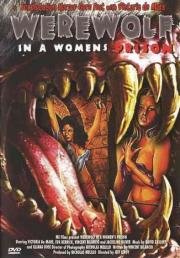 Оборотень в женской тюрьме (Werewolf in a Women's Prison) 2006