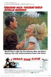 Переступить черту (I Walk the Line) 1970