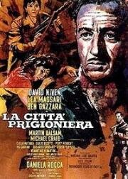 Плененный город (Покорённый город) (La città prigioniera (Conquered City)) 1962