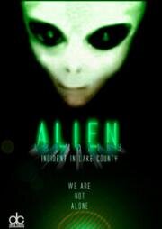Похищенные пришельцами (Alien Abduction: Incident in Lake County) 1998