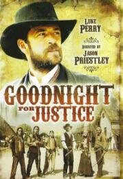 Правосудие Гуднайта (Goodnight for Justice) 2011