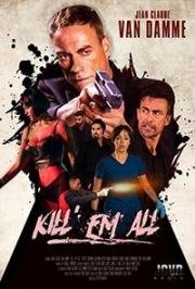 Прикончи их всех (Kill'em All) 2017
