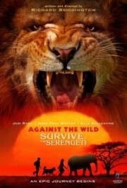 Против природы 2: выжить в Серенгети (Against the Wild 2: Survive the Serengeti ) 2016