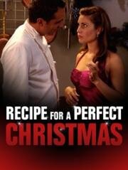 Ресторанный роман (Recipe for a Perfect Christmas (Smothered)) 2005