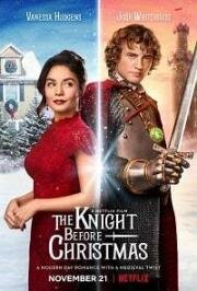 Рыцарь перед Рождеством (The Knight Before Christmas) 2019