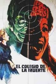 Школа смерти (El colegio de la muerte (School of Death)) 1975