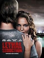 Смертельное искушение (Lethal Seduction) 2015