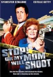 Стой! Или моя мама будет стрелять (Stop! Or My Mom Will Shoot) 1993