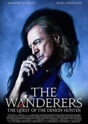 Странники: Квест охотника на демонов (The Wanderers: The Quest of The Demon Hunter) 2017