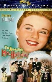 Удивительная миссис Холлидей (The Amazing Mrs. Holliday) 1943