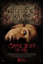 Вернись ко мне (Come Back to Me) 2014