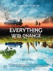 Всё изменится (Everything Will Change) 2021