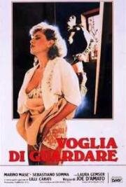 Желание подсматривать (Скандальная Эмануэль) (Voglia di guardare) 1986
