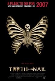 Зуб и ноготь (Tooth & Nail) 2007